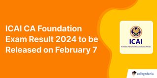 ICAI CA Foundation Exam Result 2024 to be Released on February 7; Check Details Here
