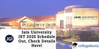 Jain University JET 2025 Schedule Out, Check Details Here!