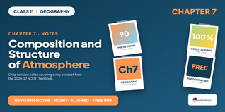 Class 11 Geography Composition and Structure of Atmosphere Notes