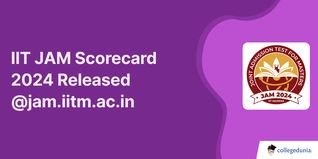 IIT JAM Scorecard 2024 Released @jam.iitm.ac.in; Check Direct Link Here