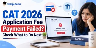 CAT 2026 Application Fee Payment Failed? Check What to Do Next