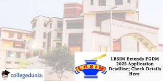 LBSIM Extends PGDM 2025 Application Deadline; Check Details Here