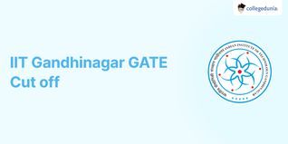 IIT Gandhinagar GATE Cut off 2026, Previous Year Opening and Closing Ranks for M.Tech Admission