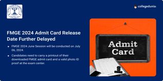 FMGE 2024 Admit Card Release Date Further Delayed; Know How to Download Here