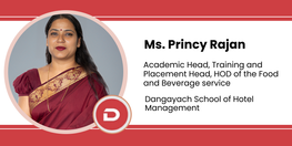 Interview Ms Princy Rajan Academic Head and Training and Placement Head and HOD of the Food and Beverage service at Dangayach School of Hotel Management