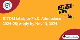 IIITDM Jabalpur Ph.D. Admissions Open 2024-25; Apply by Nov 10