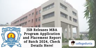 JSB Releases MBA Program Application and Placement Report of Batch 2024, Check Details Here!