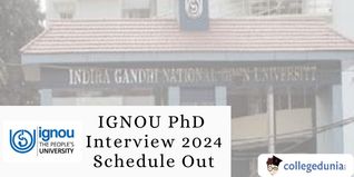 IGNOU PhD Interview 2024 Schedule Out; Check Candidate List Here