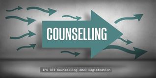 IPU CET Counselling 2023 Registration Deadline Extended till July 06; Know How to Apply Here