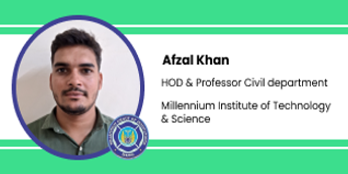 Millennium Institute of Technology & Science, Bhopal, Professor and Head of Civil Department: Afzal Khan Interview