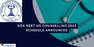 Goa NEET UG Counselling 2025 Schedule Announced; Check Complete Details Here