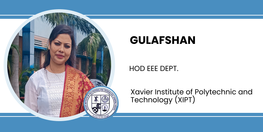 Interview Gulafshan HOD EEE Dept at Xavier Institute of Polytechnic and Technology