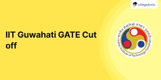 IIT Guwahati GATE Cut off 2025, Previous Year Opening and Closing Ranks for M.Tech Admission