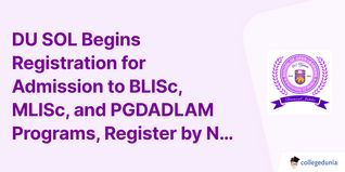 DU SOL Begins Registration for Admission to BLISc, MLISc, and PGDADLAM Programs, Register by November 15