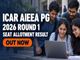 public/image/05-13:06-ICAR AIEEA PG Round 1 Seat Allotment Result 2026 Out .jpeg