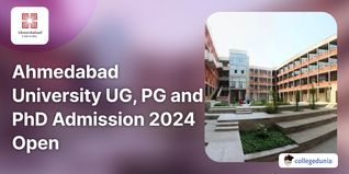 Ahmedabad University UG, PG and PhD Admission 2024 Open; Apply Now