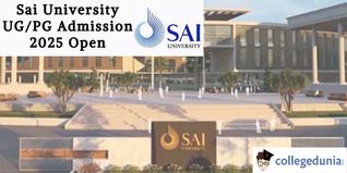 Sai University UG/PG Admission 2025 Open; Check Program Fees Here!
