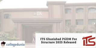 ITS Ghaziabad PGDM Fee Structure 2025 Released; Check Complete Details Here
