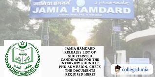 Jamia Hamdard Releases List of Shortlisted Candidates for the Interview Round of PhD Admission, Check the Documents Required Here!