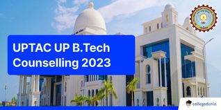UPTAC UP B.Tech Counselling 2023 Ongoing @uptac.admissions.nic.in; Check Detailed Schedule Here