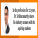 In the profession for 22 years, Dr. Sridharamurthy shares his industry acumen with the aspiring students