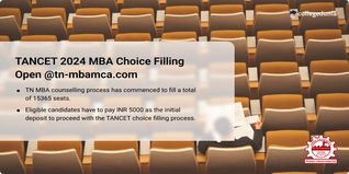 TANCET 2024 MBA Choice Filling Open @tn-mbamca.com; Fill Choices till August 8