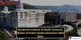 Symbiosis Institute of Health Sciences MPH Admission 2026 Begins