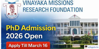 Vinayaka Missions Research Foundation PhD Admission 2026 Open, Apply Till March 16