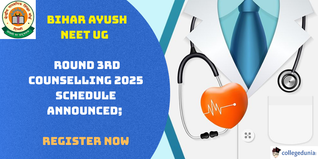 Bihar AYUSH NEET UG Round 3rd Counselling 2025 Schedule Announced; Register Now
