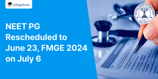 NEET PG Rescheduled to June 23, FMGE 2024 on July 6 as NBE Revises Exam Schedule for PG Medical Exams