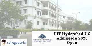 IIIT Hyderabad UG Admission 2025 Open; Apply by March 26!