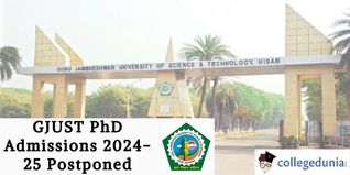 GJUST PhD Admissions 2024-25 Postponed; Check Details Here!