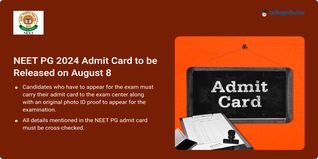 NEET PG 2024 Admit Card to be Released on August 8; Check How to Download Here
