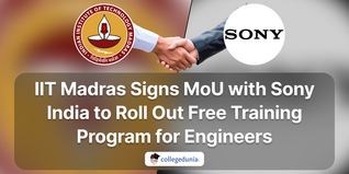 IIT Madras Signs MoU with Sony India to Roll Out Free Training Program for Engineers; Apply till Jan 10