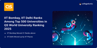 QS World University Ranking 2025: IIT Bombay, Delhi Listed in Top 150; Check List Here