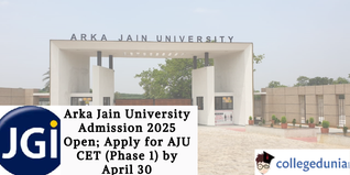 Arka Jain University Admission 2025 Open; Apply for AJU CET (Phase 1) by April 30