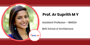 BMS School of Architecture - [BMSSA], Assistant Professor – BMSSA: Prof. Ar Suprith M Y Interview