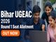 public/image/06-11:30-Bihar UGEAC 2026 Round 1 Seat Allotment Out .jpeg