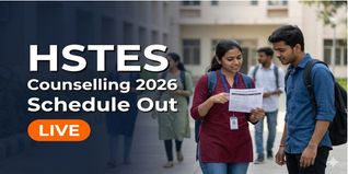 HSTES Counselling 2026 Schedule Out; Register for BTech/ BPharm/ BArch Admissions
