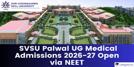 SVSU Palwal UG Medical Admissions 2026 27 Open via NEET Apply Now