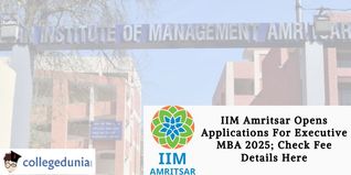 IIM Amritsar Opens Applications For Executive MBA 2025; Check Fee Details Here