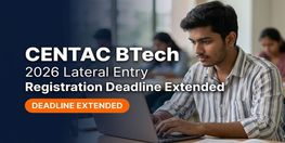 CENTAC BTech Lateral Entry 2026 Registration Deadline Extended to June 11