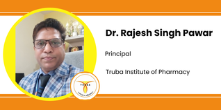 Truba Institute of Pharmacy, Principal: Dr. Rajesh Singh Pawar Interview