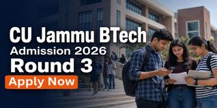 CU Jammu BTech Round 3 Admission 2026 Open at cujammu.ac.in; Check Last Date to Apply