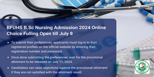 BFUHS B.Sc Nursing Admission 2024 Online Choice Filling Open @bfuhs.ac.in, Submit Preferences by July 8