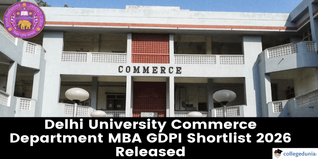 Delhi University Commerce Department MBA GDPI Shortlist 2026 Released; Interviews to Begin From May 4