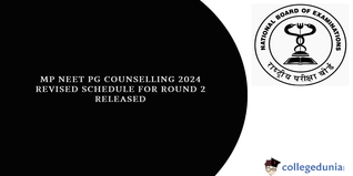 MP NEET PG Counselling 2024: Revised Schedule for Round 2 Released