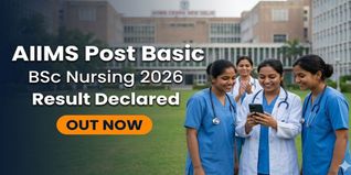 AIIMS Post Basic BSc Nursing 2026 Result Out at aiimsexams.ac.in; Interview Schedule to Be Announced Shortly