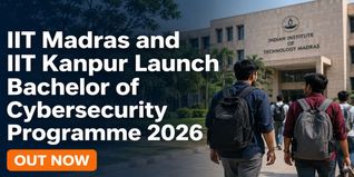 IIT Madras and IIT Kanpur Launch India's First Bachelor of Cybersecurity 2026 at iitk.ac.in; Admission Test Held Today