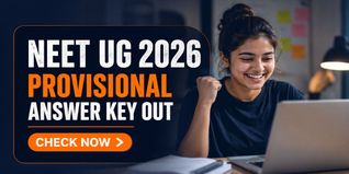 NEET 2026 Provisional Answer Key Released; Challenge Window Opens Soon